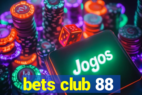 bets club 88